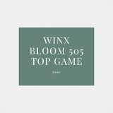 WinX Bloom 505 Top Game