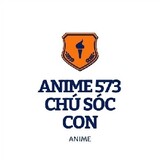 Anime 573 Chú Sóc Con
