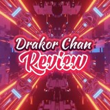 Drakor Chan Review