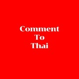 Comment To Thai