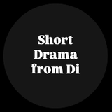 Short drama from Di
