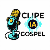 Clipe IA Gospel