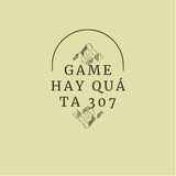 Game Hay Quá Ta 307