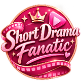 Short Drama Fanatic