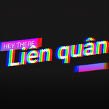 Hey There Liên Quân