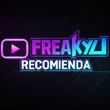 FreaKyu Recomienda