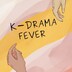 K-DRAMA_FEVER