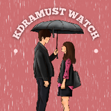 KdraMust Watch