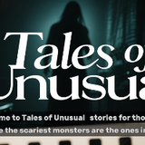 Tales Of Unusual