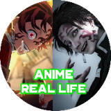 Anime Real Life