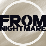 FROM NIGHTMARE