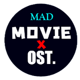 MAD Movie x OST.