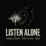 listen alone