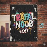 Trafal Noob Edit
