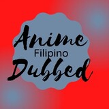 AnimeFilipinoDubbed