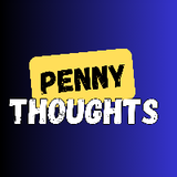 Penny Thoughts