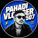 PAHADI VLOGGER 507