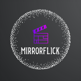 MirrorFlick