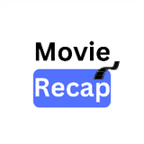 Movie Recap