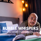 Bubble Whispers (泡泡)