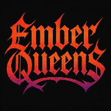 Ember Queens