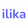 ilika