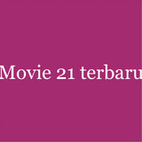Movie 21 terbaru