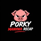 PORKY MANHWA RECAP