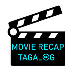 Movie Recap Tagalog