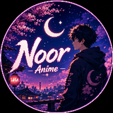 Noor Anime 光明动漫