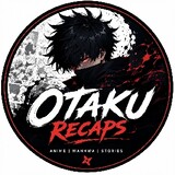 Otaku Recaps