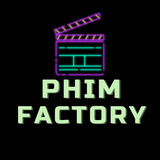 Phim Factory