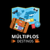MÚLTIPLOS DESTINOS