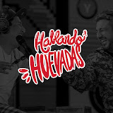 HablandoHuevadasTV