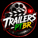 Trailers PT-BR