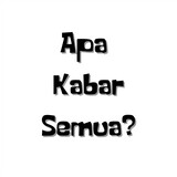 Apa Kabar Semua