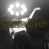 ANIME.TO.GRAPHY