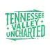 Tennessee Valley Uncharted