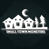 Small Town Monsters