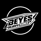 BeyesDejaVuRemix