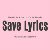 Save Lyrics