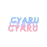 gyaruuu