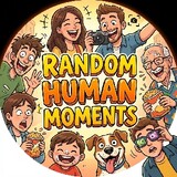 Random Human Moments