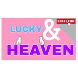 Lucky & Heaven