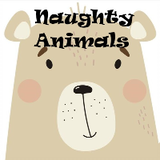 NAUGHTY ANIMALS