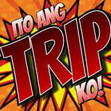 Ito Ang Trip Ko