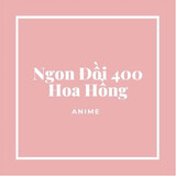 Ngon Đồi 400 Hoa Hồng