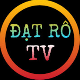 ĐẠT RÔ TV