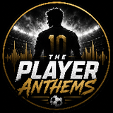 The Player Anthems
