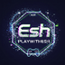PlayWithEsh Int
